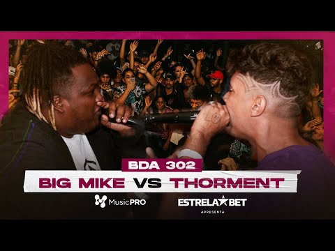 (PRÉVIA DO NACIONAL) BIG MIKE X THORMENT | PRIMEIRA FASE | 302ª Batalha da Aldeia