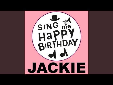Happy Birthday Jackie (Hip Hop Version)