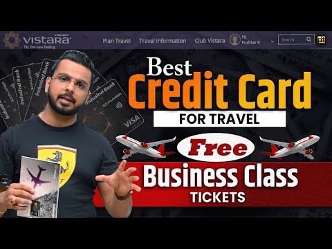 Best Credit Card | 7 Free Business Class Tickets | 10% CashBack Benefits