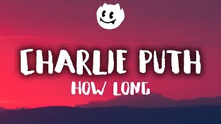 Charlie Puth - How Long video