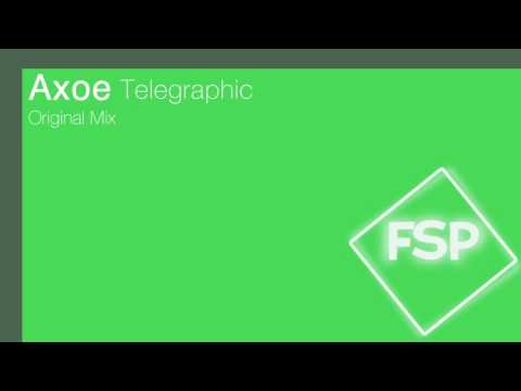 Axoe  - Telegraphic (Original Mix)
