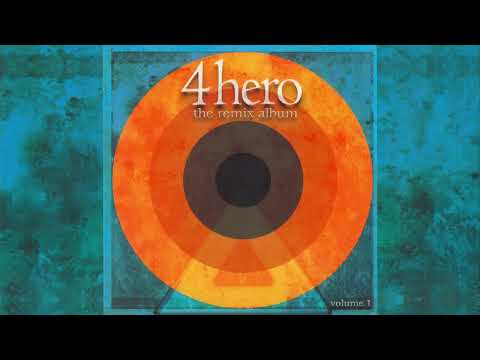 [2004] 4 Hero ‎- The Remix Album, Volume 1