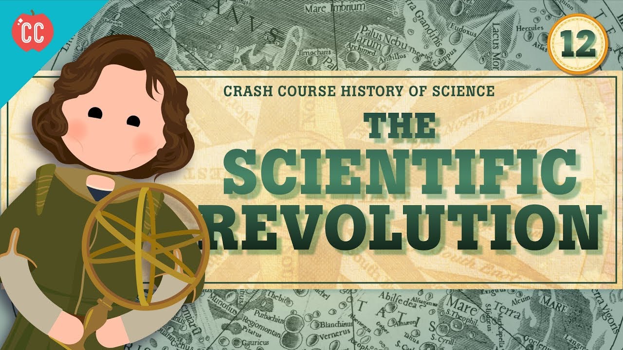 The Scientific Revolution: Crash Course History of Science #12