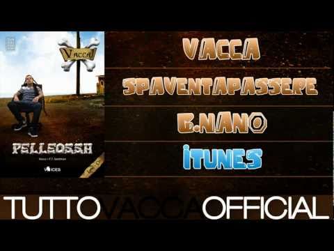 Vacca Feat G.Nano - Spaventapassere (ITUNES)