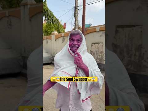 The Soul Swapper😱😂😱 #shorts #trending #funny #comedy