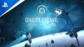 Ghost Signal: A Stellaris Game - Launch Trailer Trailer