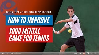 Improve Your Mental Game for Tennis