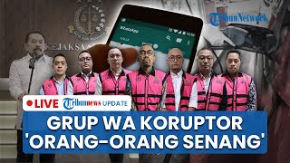 LIVE: Koruptor Pertamina Bikin Grup WA 'Orang-orang Senang', Kejagung: Kalau Masih Ada Kurang Ajar