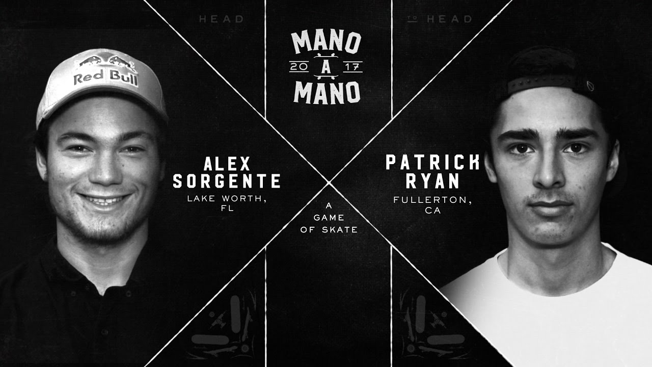 Mano a Mano '17: Alex Sorgente vs Patrick Ryan
