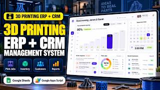 I Built a 3D Printing ERP + CRM System in Google Sheets