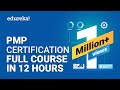 PMP Certification Full Course Learn PMP Fundamentals In 12 Hours PMP Training Videos Edureka