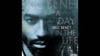 Eric Benét - When You Think Of Me Feat. Roy Ayers
