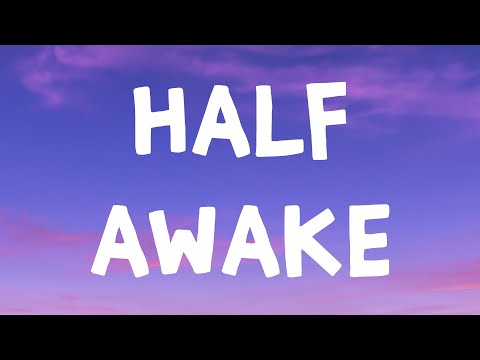 Graace - Half Awake (Lyrics)