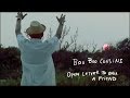 Boo Boo Cousins - Open Letter To Once A Friend Music Video
