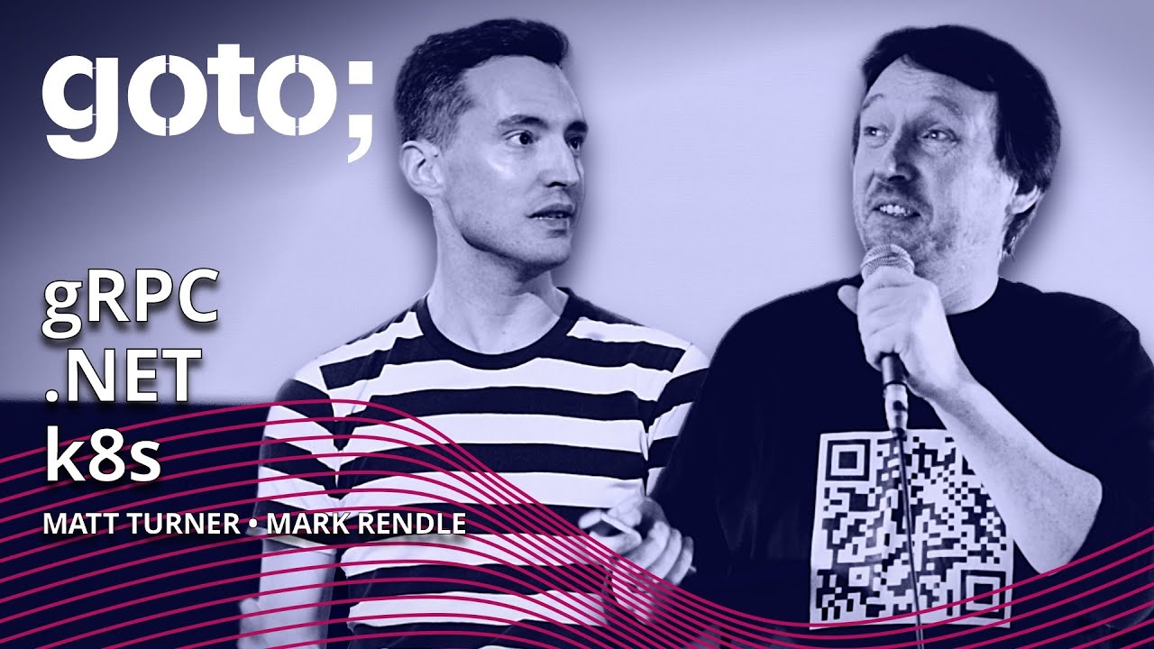 Expert talk: gRPC, Kubernetes & .NET