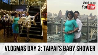 Vlogmas Day 3: Best Baby Shower Ever!!!! A Special Announcement & Thank you to our loved ones