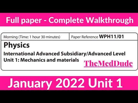 Edexcel IAL Physics Unit 1 WPH11/01 January 2022 - Full Paper Walkthrough
