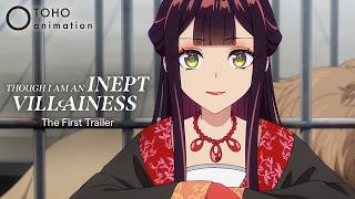Though I Am an Inept Villainess | Official 30s Trailer [ENG SUB]