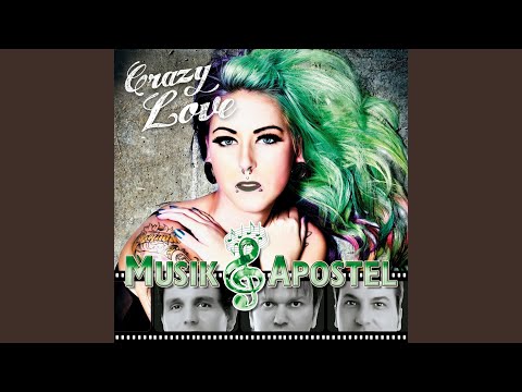 Crazy Love - MusikApostel