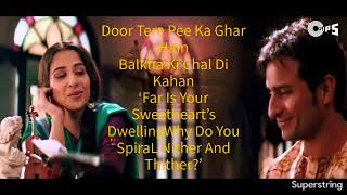 Piyu Bole Piya Bole Full Lyrical Video Song With English