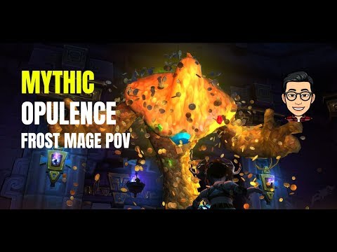 Opulence - Mythic Battle of Dazar'alor (Frost Mage PoV)