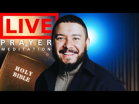 LIVE PRAYER & BIBLE MEDITATION