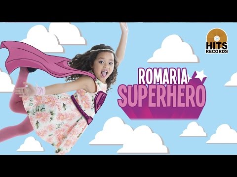 Romaria - Superhero [Official Music Video]