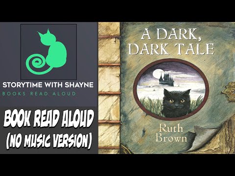 A Dark Dark Tale by Ruth Brown  | Storytime Delight: Picture Book Read Aloud (No Music Version)