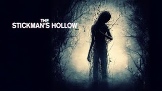 THE STICKMAN''S HOLLOW - Theatrical Trailer