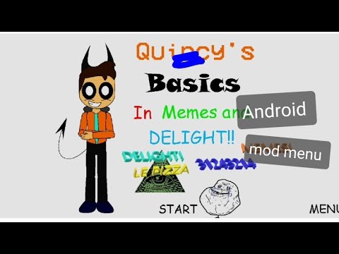 Quincy Basics in memes and delight Android port mod menu baldi basics mod 