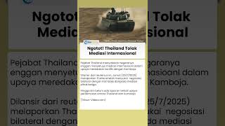 Thailand Tolak Mediasi Internasional, Minta Kamboja Akhiri Perang Lewat Negosiasi Bilateral