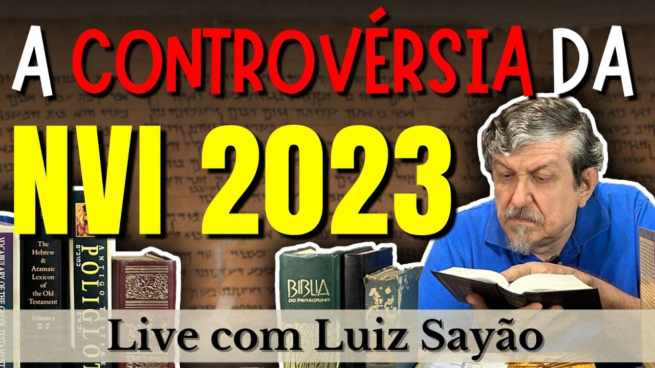 Tradução da Bíblia. A controvérsia da NVI 2023