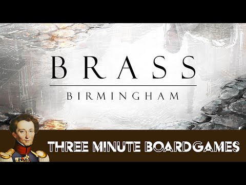 Brass Birmingham in about 3 minutes