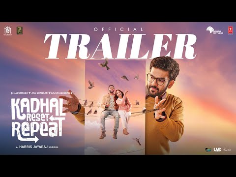 Kadhal Reset Repeat Official Trailer