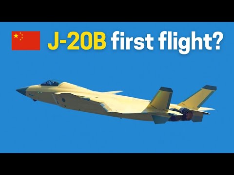 J-20B first flight? The first major upgrade to the most powerful Chinese stealth fighter is here!