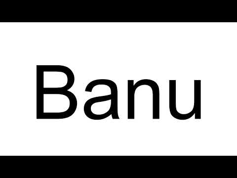 How to Pronounce Banu (Turkish)