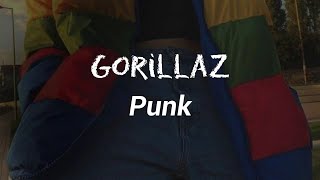 Gorillaz - Punk (Lyrics)