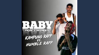 Download lagu BABY DON'T WORY mp3