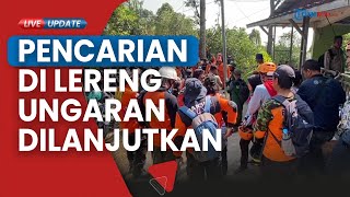 Pria Bernama Suwardi Hilang 4 Hari, Tim Basarnas dan Relawan Lakukan Pencarian di Gunung Ungaran