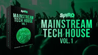 Video thumbnail for Mainstream Tech House Vol.1 - Premium Tech House Samples (OUT NOW) by Spyro