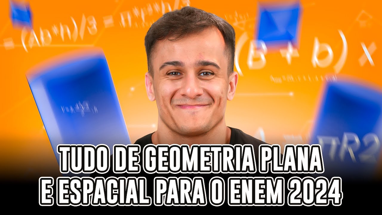TUDO de GEOMETRIA PLANA E ESPACIAL pro ENEM 2024 (GANHE 10 ACERTOS NA PROVA)
