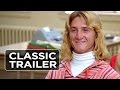 Fast Times at Ridgemont High Official Trailer #1 - Eric Stoltz Movie (1982) HD