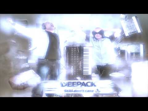 Deepack -  Still Don't Care (Official Preview)