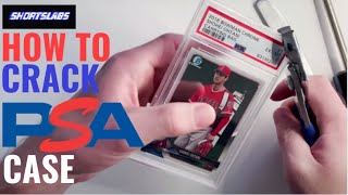 How to Crack Open a PSA Graded Sports Card Case in 5 Minutes (2021)