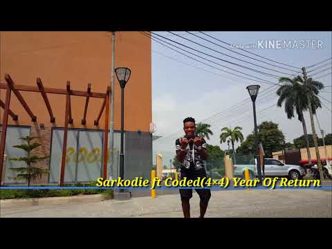 #Sarkodie ft #coded4x4 #Yearofreturn