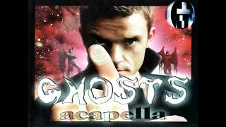 Robbie Williams - Ghosts (Acapella)
