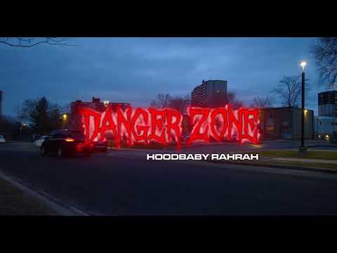 Hoodbaby Rahrah | Danger Zone (Official Video) Dir. By @royreels & @kingbeeproductions