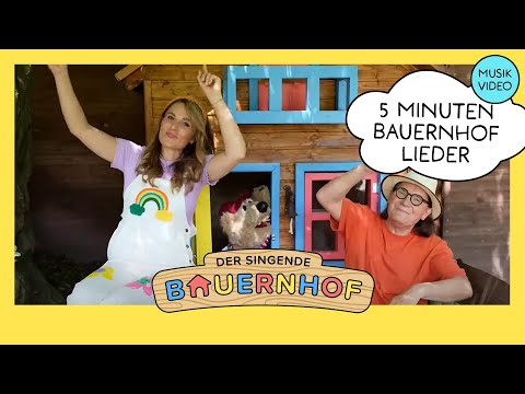 5 Minuten Kinderlieder vom singenden Bauernhof (1, 2, 3 im Sauseschritt und Wenn der Sommer kommt)