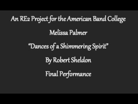 Melissa Palmer RE2 Final Performance "Dances of a Shimmering Spirit"