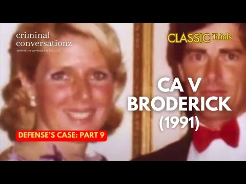CA V (BETTY) BRODERICK (1991) via COURT TV - DEFENSE'S CASE - PART 9